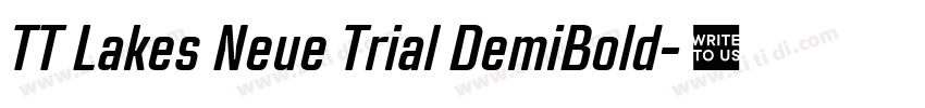 TT Lakes Neue Trial DemiBold字体转换